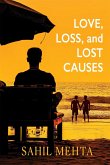 Love, Loss, and Lost Causes (eBook, ePUB)