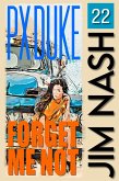 Forget Me Not (Jim Nash Adventures, #22) (eBook, ePUB)