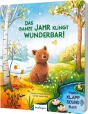 Mein Klapp-Sound-Buch: Das ganze Jahr klingt wunderbar! Mein Klapp-Sound-Buch: Das ganze Jahr klingt wunderbar!