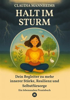 Cover Halt im Sturm - Selbsthilfe bei Erschöpfung, Stress sowie in Zeiten innerer Unruhe oder Veränderung