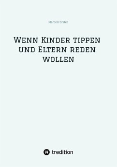 Cover Wenn Kinder tippen und Eltern reden wollen