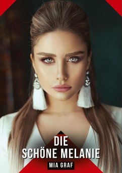 Die schöne Melanie - Graf, Mia