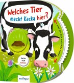 Dreh das Rad und find´s heraus!: Welches Tier macht Kacka hier? Dreh das Rad und find´s heraus!: Welches Tier macht Kacka hier?