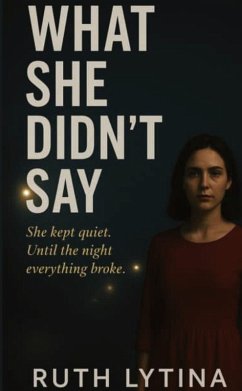 What She Didn't Say - Edem, Ruth What She Didn't Say - Edem, Ruth