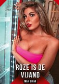 Roze is de vijand