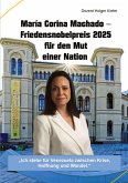 María Corina Machado - Friedensnobelpreis 2025 für den Mut einer Nation María Corina Machado - Friedensnobelpreis 2025 für den Mut einer Nation