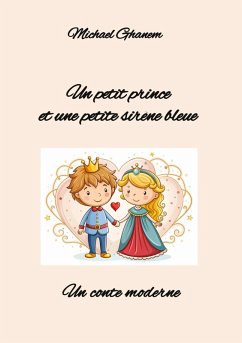 Un petit prince et une petite sirène bleue - Ghanem, Michael