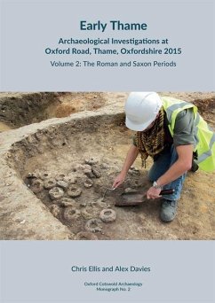 Cover Early Thame: Archaeological Investigations at Oxford Road, Thame, Oxfordshire 2015