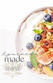 Ayurveda made Simple (eBook, ePUB)