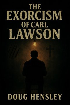 The Exorcism of Carl Lawson (eBook, ePUB) Cover The Exorcism of Carl Lawson (eBook, ePUB)