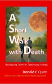 A Short Walk with Death (eBook, ePUB)