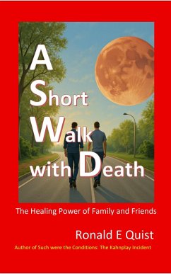 A Short Walk with Death (eBook, ePUB) - Quist, Ronald