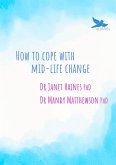 How to cope with mid-life change (eBook, ePUB)