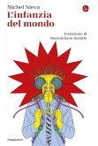 L'infanzia del mondo (eBook, ePUB) L'infanzia del mondo (eBook, ePUB)