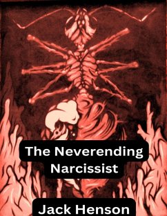 The Neverending Narcissist (eBook, ePUB) - Henson, Jack