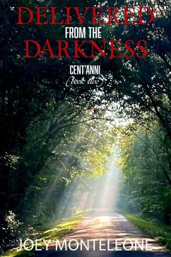 Cover Delivered from the Darkness (Cent'Anni, #2) (eBook, ePUB)