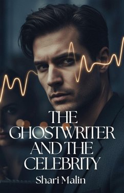 Cover The Ghostwriter and the Celebrity (Contemporary) (eBook, ePUB)