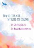 How to cope with my need for control (eBook, ePUB)