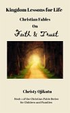 Kingdom Lessons for Life: Christian Fables on Faith and Trust (eBook, ePUB)