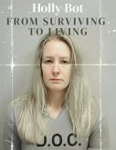 From Surviving To Living (eBook, ePUB)