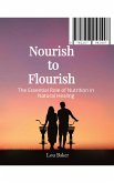 Nourish to Flourish: The Essential Role of Nutrition in Natural Healing (eBook, ePUB)
