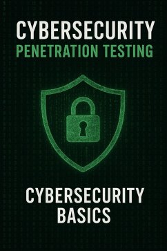 Penetration Testing & Cybersecurity Basics (eBook, ePUB) - D, Deksword