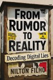 From Rumor to Reality: Decoding Digital Lies (eBook, ePUB)