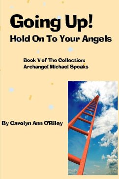 Cover Going Up! Hold On To Your Angels (eBook, ePUB)