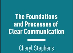 Cover The Foundations and Processes of Clear Communication (eBook, ePUB)