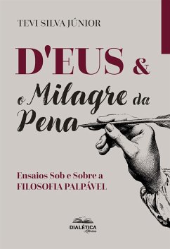 Cover D'Eus & O Milagre da Pena (eBook, ePUB)