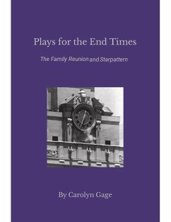 Plays for the End Times (eBook, ePUB) - Gage, Carolyn