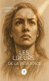 Les lueurs de la résilience (eBook, ePUB)