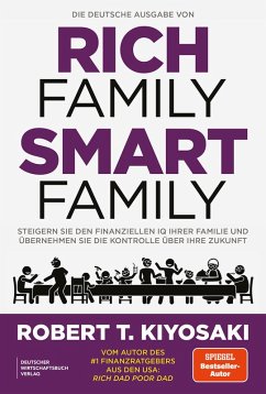 Die deutsche Ausgabe von Rich Family Smart Family (eBook, PDF) - Kiyosaki, Robert T.