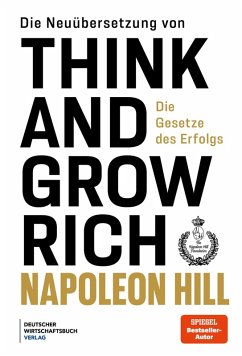 Cover Die Neuübersetzung von Think and Grow Rich (eBook, PDF)