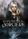 La malédiction de la sorcière (eBook, ePUB) La malédiction de la sorcière (eBook, ePUB)