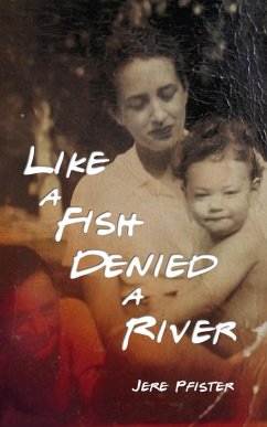 Cover Like a Fish Denied a River (eBook, ePUB)