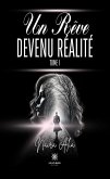 Un rêve devenu réalité - Tome 1 (eBook, ePUB)