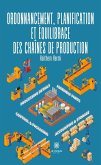Ordonnancement, planification et équilibrage des chaînes de production (eBook, ePUB)