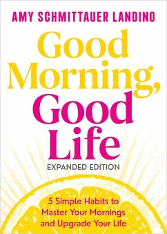 Cover Good Morning, Good Life Expanded Edition (eBook, ePUB)