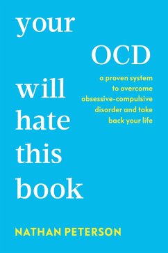 Your OCD Will Hate This Book (eBook, ePUB) - Peterson, Nathan