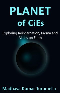Cover PLANET OF CiEs - Exploring Reincarnation, Karma and Aliens on Earth (eBook, ePUB)