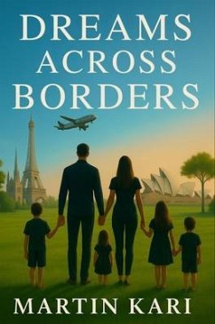Dreams Across Borders (eBook, ePUB) - Kari, Martin