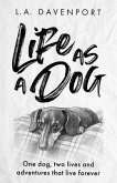 Life as a Dog (eBook, ePUB)