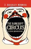 The Bankrupt Circus & Other Misadventures (eBook, ePUB)