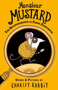 Cover Monsieur Mustard: The Disappearance of Fabio Fangtooth (eBook, ePUB)