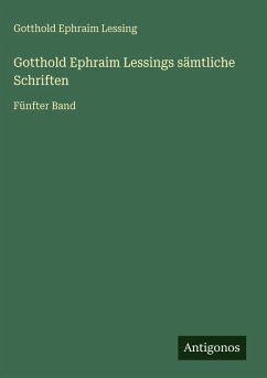 Cover Gotthold Ephraim Lessings sämtliche Schriften