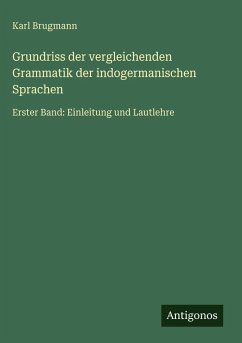 Cover Grundriss der vergleichenden Grammatik der indogermanischen Sprachen