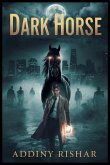 Dark Horse Dark Horse