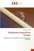 Paludisme importé en Tunisie Paludisme importé en Tunisie