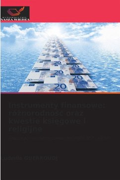 Cover Instrumenty finansowe: ró¿norodno¿¿ oraz kwestie ksi¿gowe i religijne